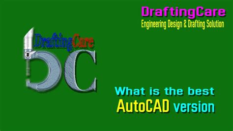 Which Is The Best Autocad Version