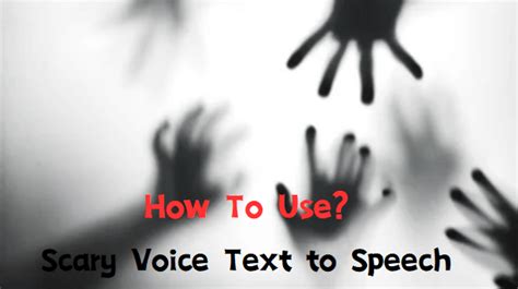 Scary Voice Generator Text To Speech